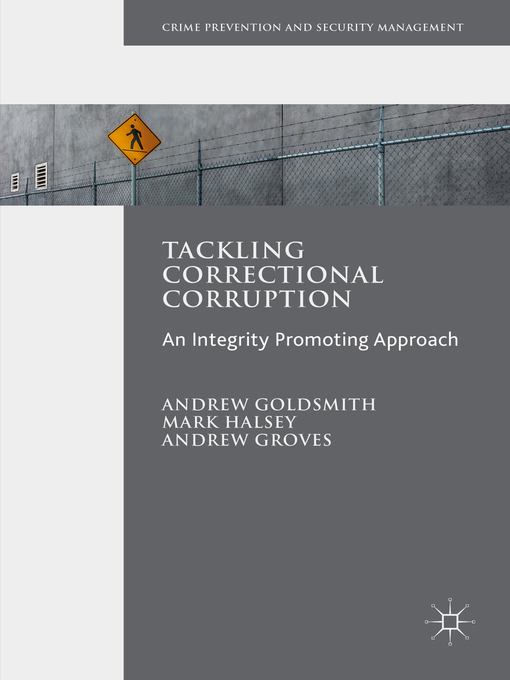 Title details for Tackling Correctional Corruption by Andrew Goldsmith - Available